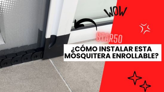 ¿Cómo instalar mosquitera enrollable lateral STAR 50?